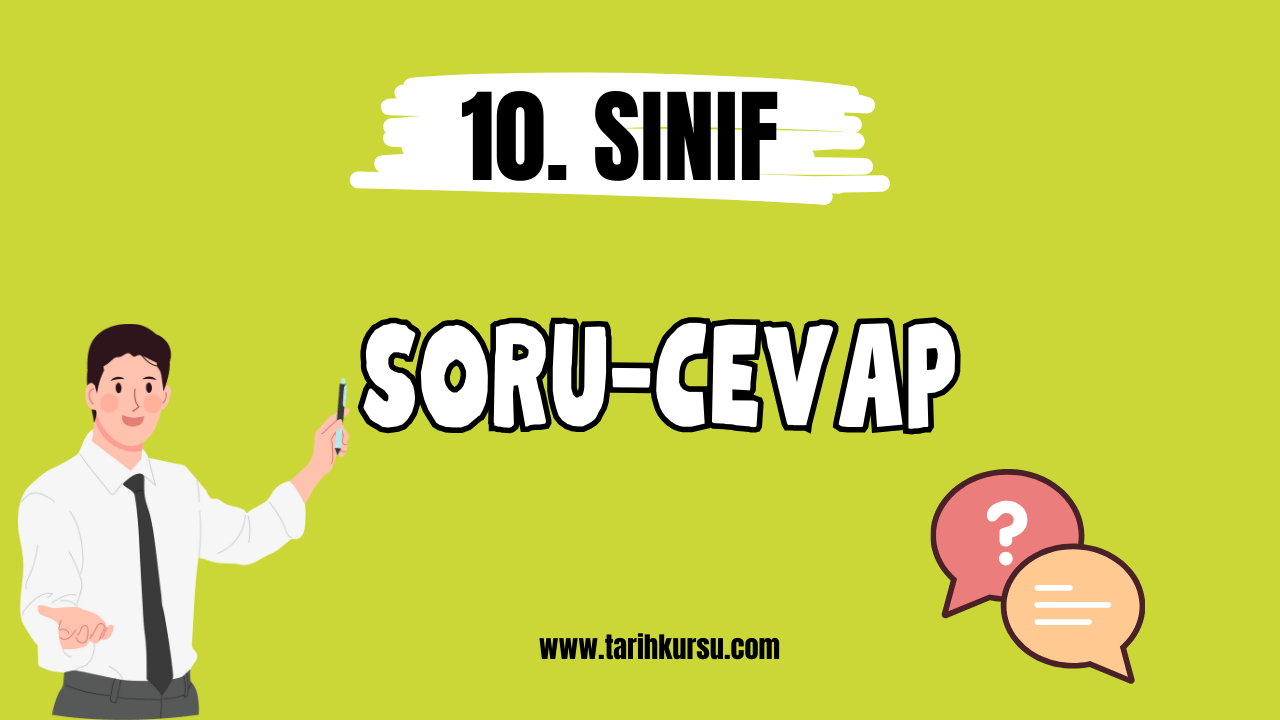 10. sınıf tarih soruları