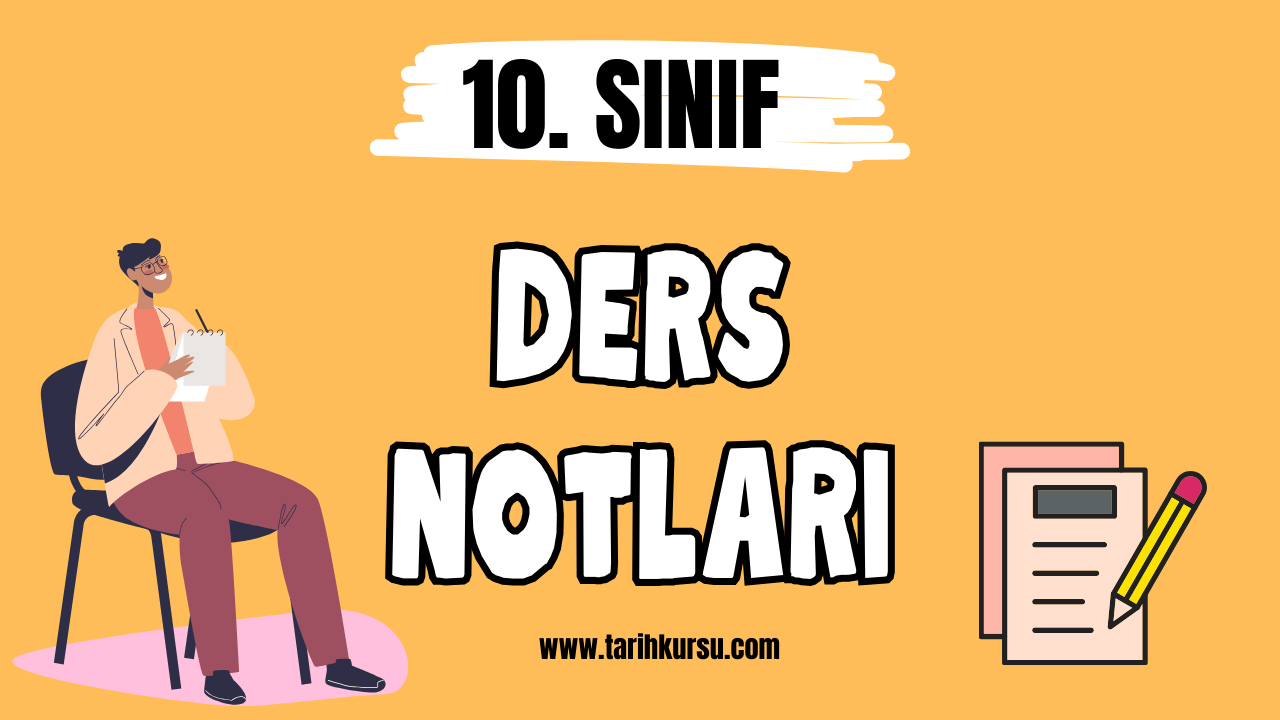 10. sınıf ders notları