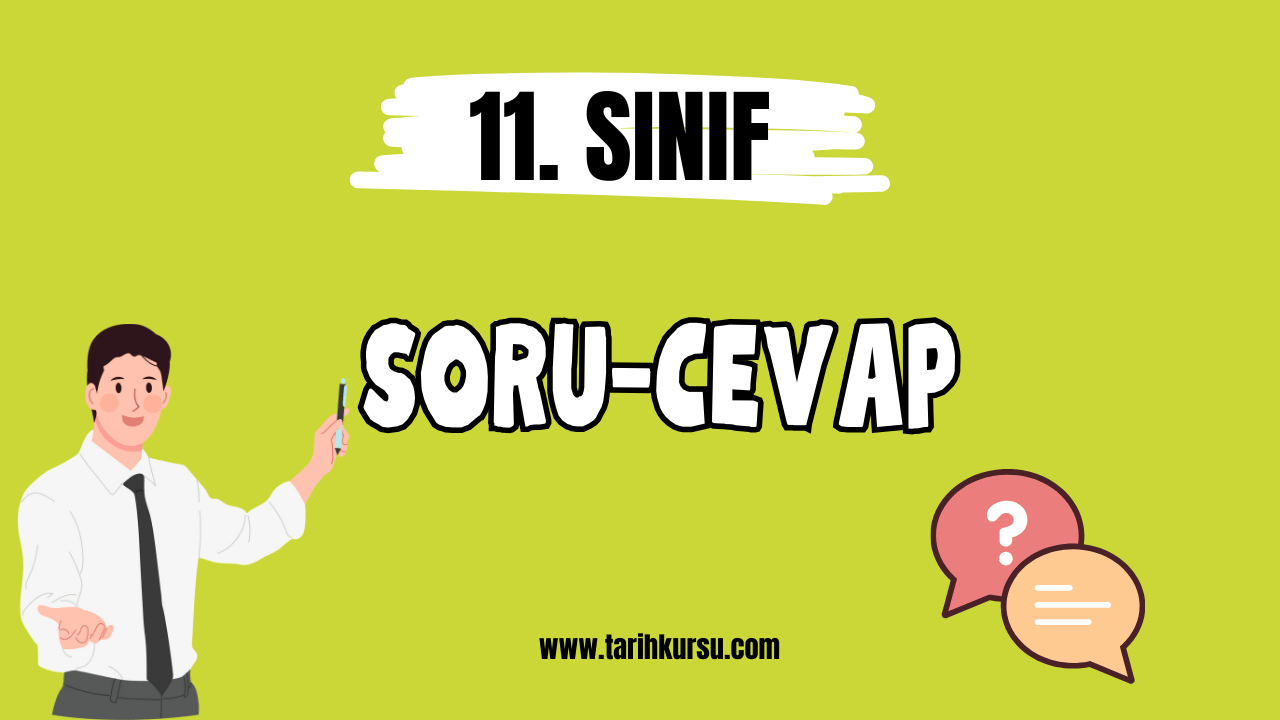 11. sınıf soru-cevap