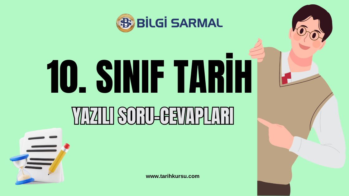 10.sınıf tarih yazılı